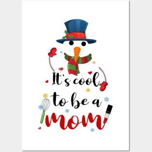 Cool To Be A Mom Snowman Christmas Gift Posters and Art